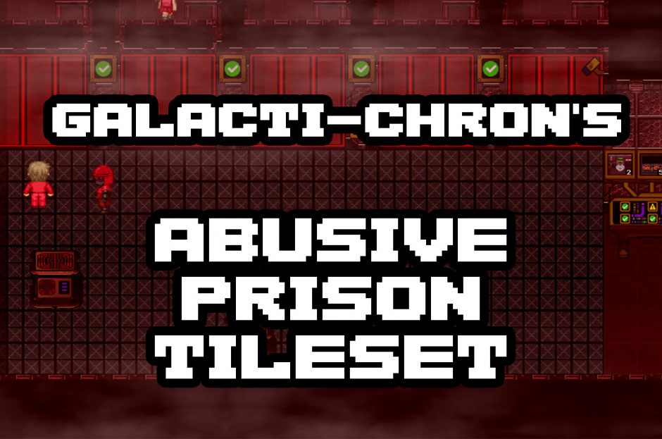 Galacti-Chron’s Abusive Prison Tileset Pack